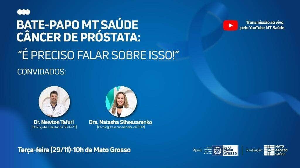 bate papo mt saude | cancer de prostata e preciso falar sobre isso proxima terca feira 29